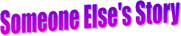 Someone Else's Story